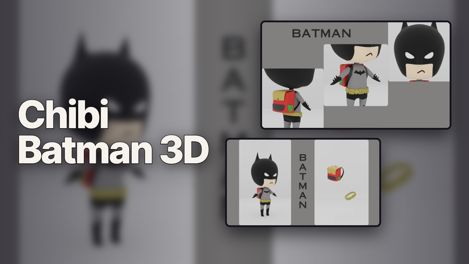 Chibi Batman 3D: the character&rsquo;s turnaround sheet and the figure with its props