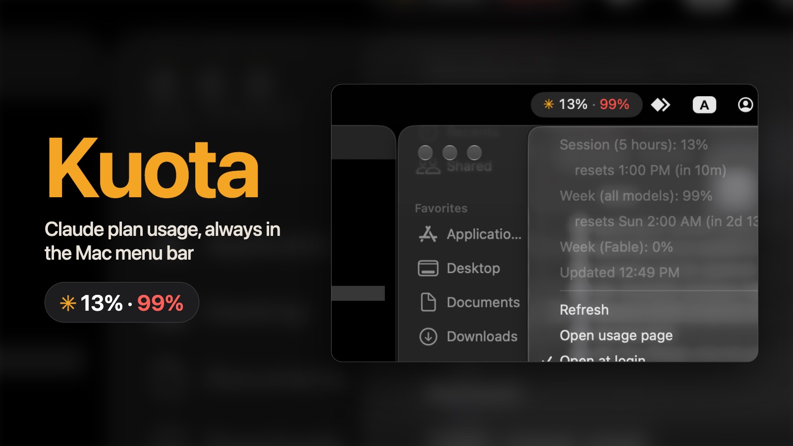 Kuota: the Mac menu bar showing 13% and 99%, with its menu open listing the five-hour session, the weekly limit and their reset times