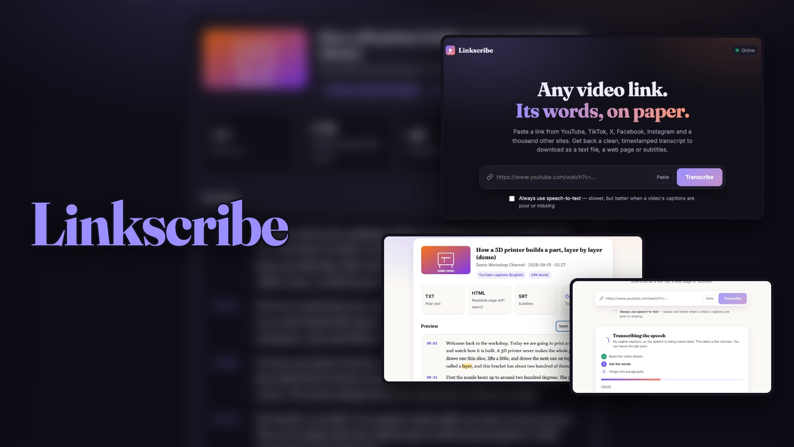 Linkscribe: the home page, a finished transcript with search, and a video being transcribed
