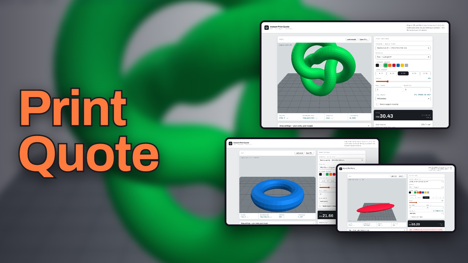 Print Quote: a green knot, a blue planter and a paddle too large for the printer, each priced in its 3D view